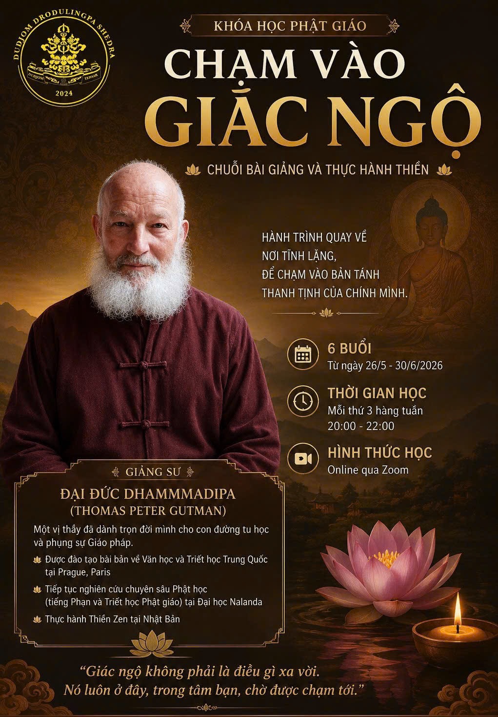 Course poster: Venerable Dhammadipa, Touching Enlightenment